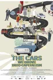 The Cars We Drove into Capitalism