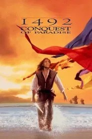 1492: Conquest of Paradise 1492: Conquest of Paradise