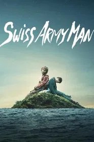 Swiss Army Man Swiss Army Man