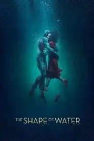 The Shape of Water The Shape of Water
