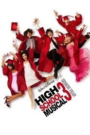 High School Musical 3: Senior Year High School Musical 3: Senior Year
