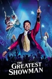 The Greatest Showman The Greatest Showman
