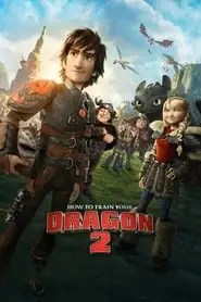 How to Train Your Dragon 2 How to Train Your Dragon 2