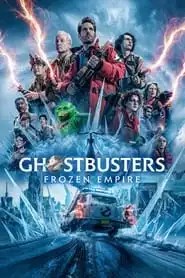 Ghostbusters: Frozen Empire Ghostbusters: Frozen Empire