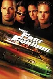 The Fast and the Furious The Fast and the Furious