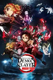 Demon Slayer -Kimetsu no Yaiba- The Movie: Mugen Train Demon Slayer -Kimetsu no Yaiba- The Movie: Mugen Train