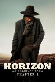 Horizon: An American Saga - Chapter 1 Horizon: An American Saga - Chapter 1