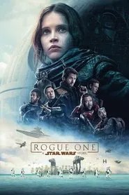 Rogue One: A Star Wars Story Rogue One: A Star Wars Story