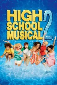 High School Musical 2 High School Musical 2