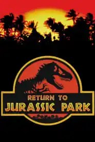 Return to Jurassic Park Return to Jurassic Park