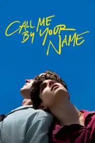 Call Me by Your Name Call Me by Your Name