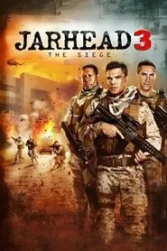 Jarhead 3: The Siege Jarhead 3: The Siege