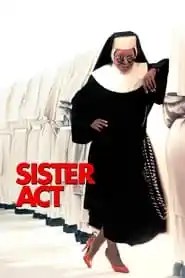 Sister Act Sister Act