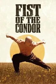 Fist of the Condor Fist of the Condor
