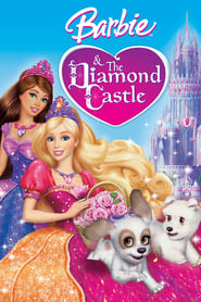 Barbie and the Diamond Castle Barbie and the Diamond Castle