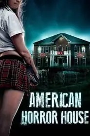American Horror House American Horror House