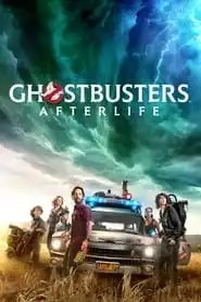 Ghostbusters: Afterlife Ghostbusters: Afterlife