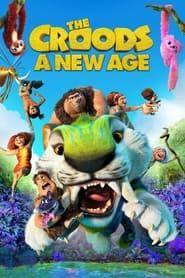 The Croods: A New Age The Croods: A New Age