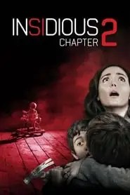 Insidious: Chapter 2 Insidious: Chapter 2