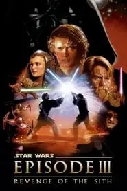 Star Wars: Episode III - Revenge of the Sith Star Wars: Episode III - Revenge of the Sith