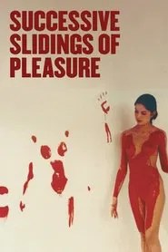 Successive Slidings of Pleasure Successive Slidings of Pleasure