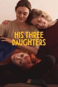 His Three Daughters His Three Daughters