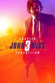 John Wick: Chapter 3 - Parabellum John Wick: Chapter 3 - Parabellum